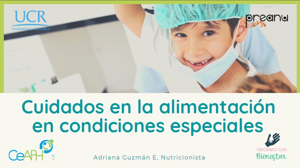 Cuidados en la alimentación en condiciones especiales